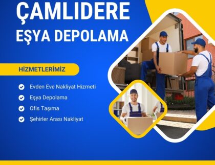 Çamlıdere Eşya Depolama ve Nakliye Hizmeti