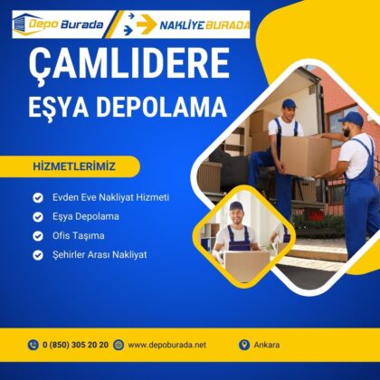 Çamlıdere Eşya Depolama ve Nakliye Hizmeti