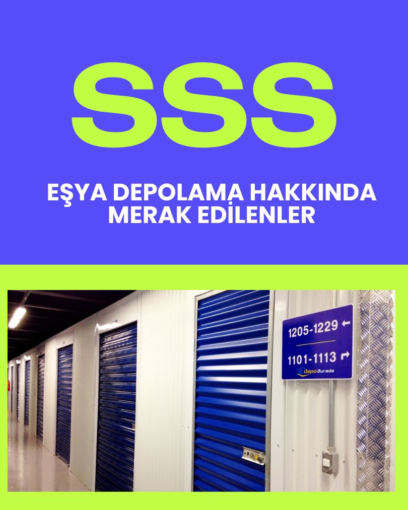 Eşya Depolama Hakkında Merak Edilenler